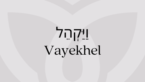Brown background with Vayekhel featured in Hebrew and English